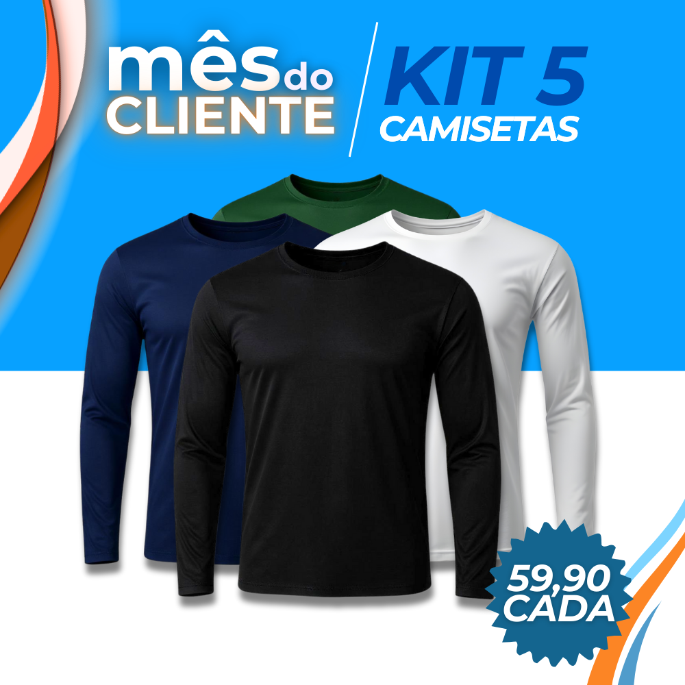 Kit 4 Camisetas Manga Longa Tecnológicas - Mês do Cliente